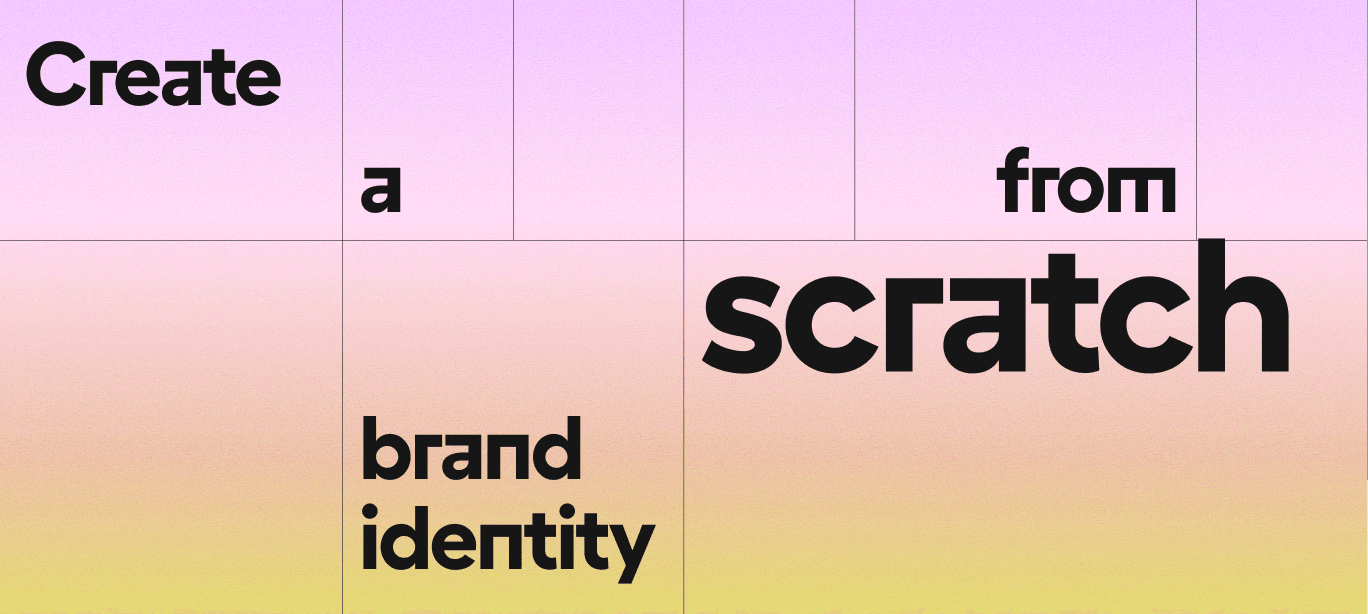 create a brand identity from scratch