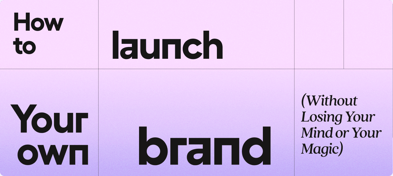 How to launch your own brand